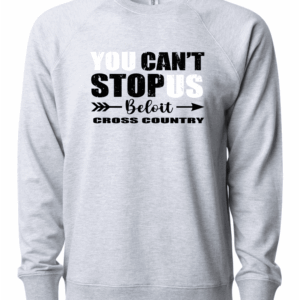 You Can't Stop Us - Lightweight Crewneck